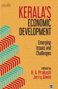 Keralas Economic Development: Emerging Issues And Challenges