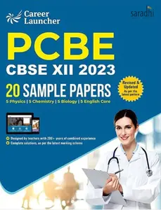 PCBE CBSE Class XII 2023 | 20 Sample Papers | 5 Physics, 5 Chemistry, 5 Biology, 5 English Core | GK Publications