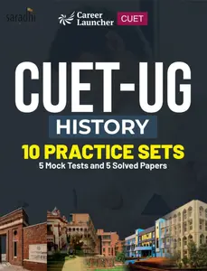 CUET UG History | 10 Practice Sets : 5 Mock Tests and 5 Solved Papers | GK Publications 