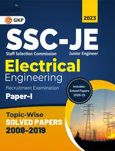SSC JE Electrical Engineering Recruitment Exam 2023 Paper 1 Topic Wise Solved Papers 2008-2019 | GK Publications