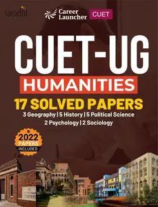 CUET UG Humanities | 17 Solved Papers : 3 Geography, 5 History, 5 Political Science, 2 Psychology, 2 Sociology | GK Publications