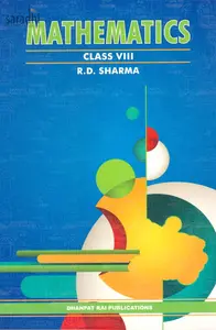 R D Sharma Mathematics Class 8 - CBSE Examination 2023-2024 