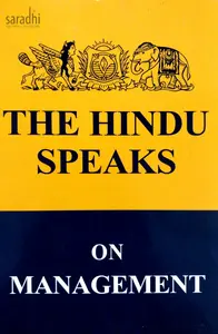 The Hindu Speaks On Management | Volume I