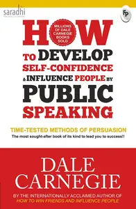 How to Develop Self-Confidence & Influence People By Public Speaking | Dale Carnegie