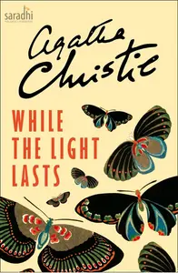 While the Light Lasts | Agatha Christie