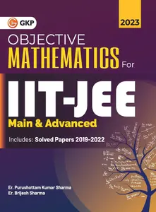 Objective Mathematics for IIT-JEE Main & Advanced 2023