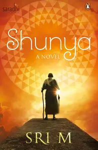 Shunya: A Novel | Sri M