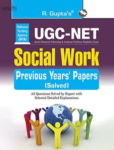 NTA UGC NET/JRF: Social Work (Paper I & Paper II) Previous Years' Papers (Solved) 2024 Edition | R Gupta's