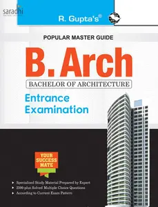 B.Arch (Bachelor of Architecture) Entrance Exam Guide 2024 | R Gupta's