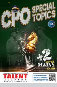 Kerala PSC CPO Special Topics Plus Two Level Mains Exam | Talent Academy