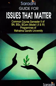 Issues That Matter Guide Semester 2 BA, BSc, B Com (Model 1,2&3), MG University