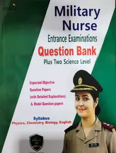 Military Nurse Entrance Examinations Question Bank, Plus Two Science Level | IET Publications