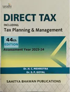 Direct Tax including Tax Planning & Management Assessment Year 2023-24