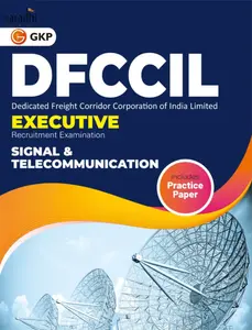 DFCCIL 2023-24 Executive Signal & Telecommunication | Guide by GK Publications 