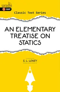 An Elementary Treatise on Statics | GK Publications
