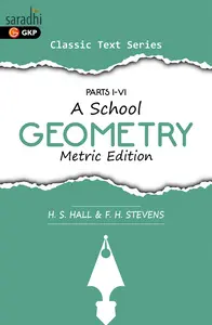 A School Geometry Parts I-VI (Metric Edition) | GK Publications