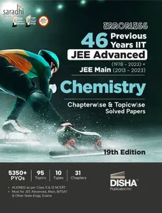 Errorless 46 Previous Years IIT JEE Advanced (1978 - 2023) + JEE Main (2013 - 2023) CHEMISTRY Chapterwise & Topicwise Solved Papers 19th Edition | Disha Publications