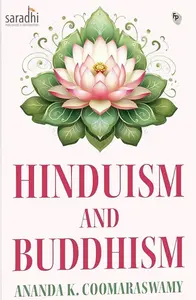 Hinduism and Buddhism | Ananda K. Coomaraswamy