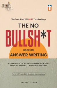 The No Bullsh*t Book On Answer Writing : Pavneet Singh | For UPSC Examination | Unique Publishers