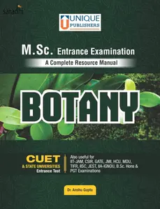 Botany M.Sc. Entrance Examination - A Complete Resource Manual
