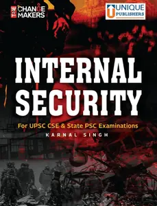 Internal Security For UPSC Civil Services Examination and State PSC Examinations | Karnal Singh | IAS Prelims & Main Exams | Unique publishers