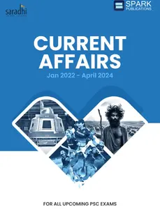 Kerala PSC | Current Affairs 2024 (Jan 2022-April 2024) | Spark Publications