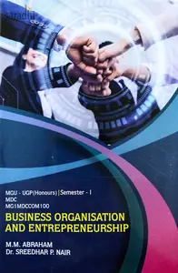 Business Organisation and Entrepreneurship | MGU UGP (Honours) | Semester 1 MDC MG1MDCCOM100 | MG University
