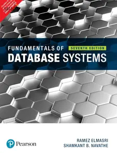 Fundamentals of Database System | Seventh Edition | Ramez Elmasri, Shamkant B Navathe