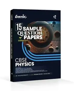 Exam Point Class 12 CBSE 15 sample question bank for Physics