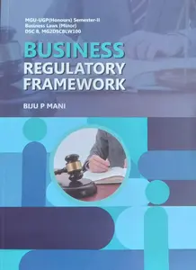 Business Regulatory Framework | MGU-UGP (Hounours) | Semester 2 | Business Law (Minor) DSC B | MG University