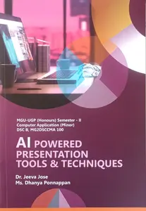 AI Powered Presentation Tools & Techniques | MGU-UGP (Honours) | Semester 2 Computer Application (Minor) | DSC B 