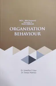 Organisation Behaviour MGU -BBA (Honours) | Semester 2 | MG University