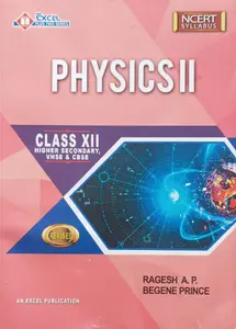 Excel Physics Class XII - NCERT Syllabus