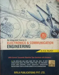 AN INTGRATED COURSE IN ELECTRONICS & COMMUNICATION ENGINEERING | ER.R.K. RJPUT |