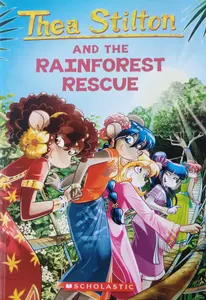 THE A STILTON AND THE RAIN FOREST RESCUE