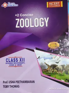 ZOOLOGY -PLUS TWO -+2CONCISE ZOOLOGY-USHA PEETHAMBARAN-EXCEL PUBLICATION