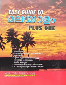 PLUS ONE EASY DUIDE TO MALAYALAM, SCERT, New Jyothi Publications