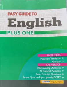 PLUS ONE EASY GUIDE TO ENGLISH, SCERT, New Jyothi Publications