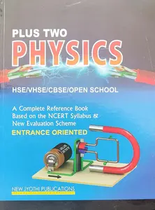 PLUS TWO PHYSICS, SCERT, NCERT,+2, New Jyothi Publications