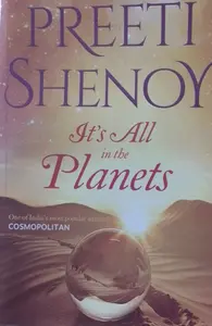 IT'S ALL IN THE PLANETS-PREETI SHENOY-ENGLISH NOVEL-WESTLSND BOOKS