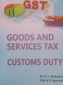 MG UNIVERSITY-(G.S.T.) Goods and Services Tax & Customs Duty-2022-23-H.C.MEHROTRA &V.P. AGARWAL-SAHITYABHAVAN PUBLICATION