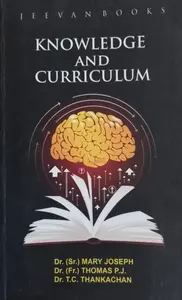 KNOWLEDGE AND CARRICULUM- B.ED TEXT-JEEVAN BOOKS