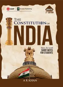 THE CONSTITUTION OF INDIA BARE ACT WITH SHORT NOTES FOR STUDENTS