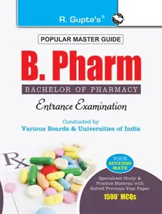 B. Pharm (Bachelor of Pharmacy) Entrance Exam Guide