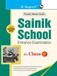 Sainik School Entrance Exam Guide for  Class IX