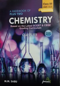 A HAND BOOK OF PLUS TWO CHEMISTRY | M.M.SABU