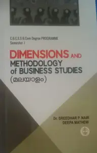 DIMENSIONS AND METHOLOGY OF BUSINESS STUDIES- MALAYALAM | B.com - SEM.1 MG UNIVERSITY