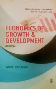 ECONOMICS OF GROWTH & DEVELOPMENT Malayalam Semester III MG University Prakash Publication