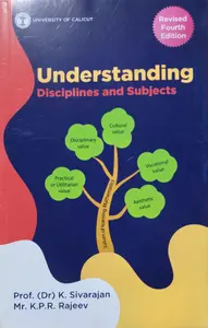 Understanding Disciplines and Subjects for B.Ed Revised Fourth Edition