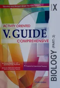 V. GUIDE  BIOLOGY PART 2 Class 10 Activity Oriented